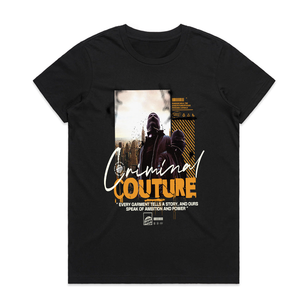 Criminal Couture: Ambition & Power Tee