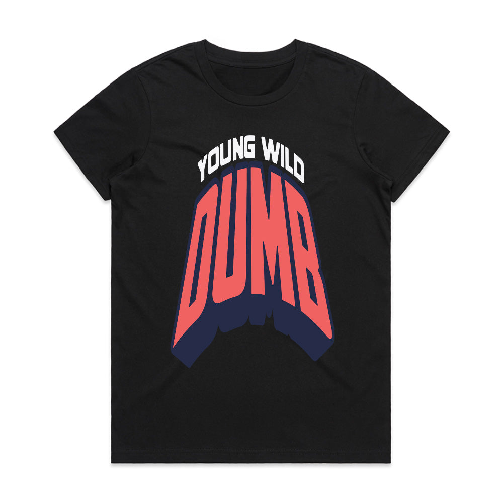 Reckless Youth “Young Wild Dumb” Tee