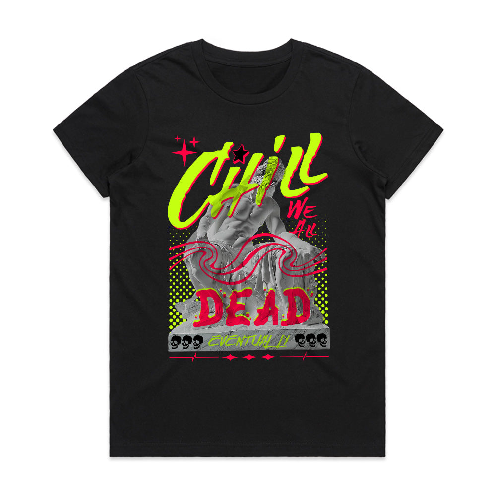 Neon Mortality Chill Tee