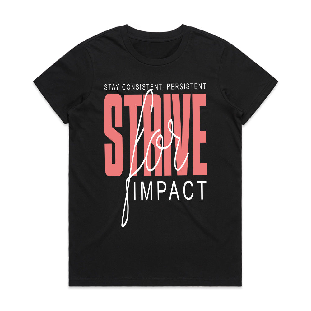 Impact Mode – Strive with Purpose Tee