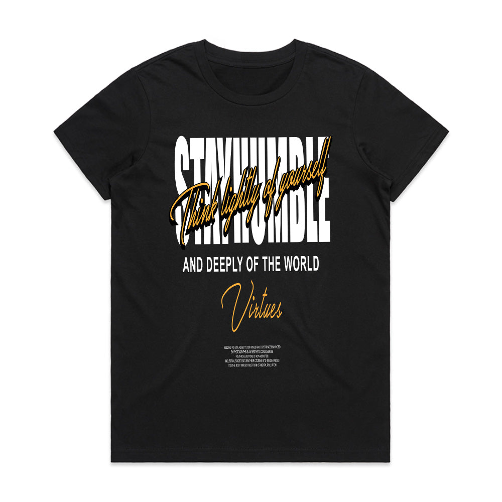 Virtues Manifest: Stay Humble Statement Tee