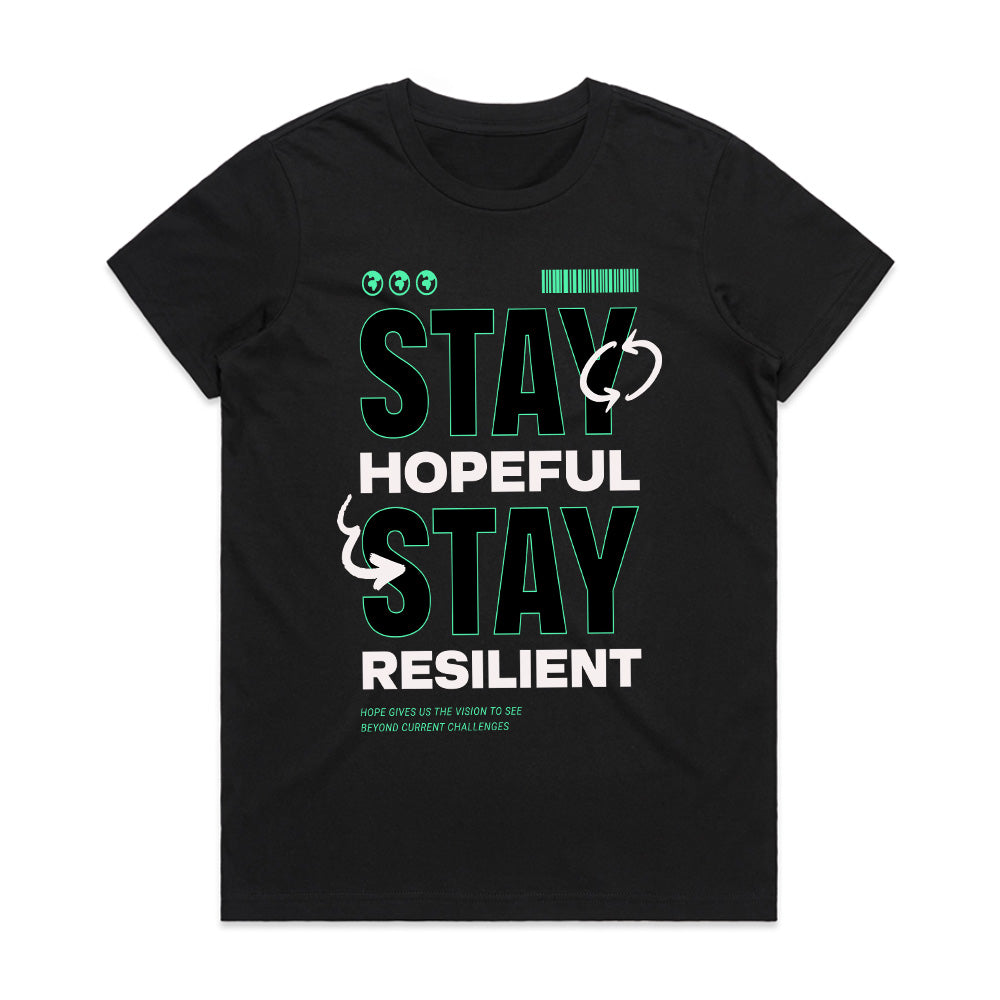 Resilience Mode: Stay Hopeful Tee