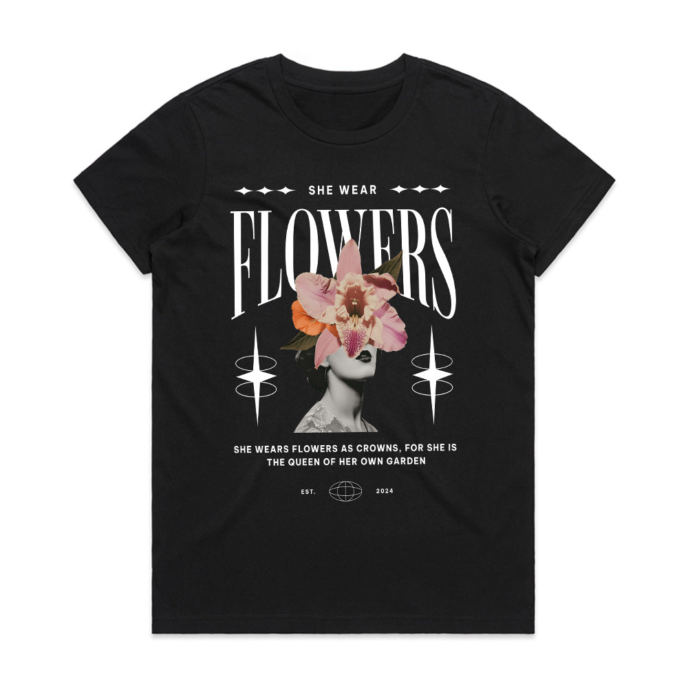 Queen of Blooms: She Wears Flowers Edition