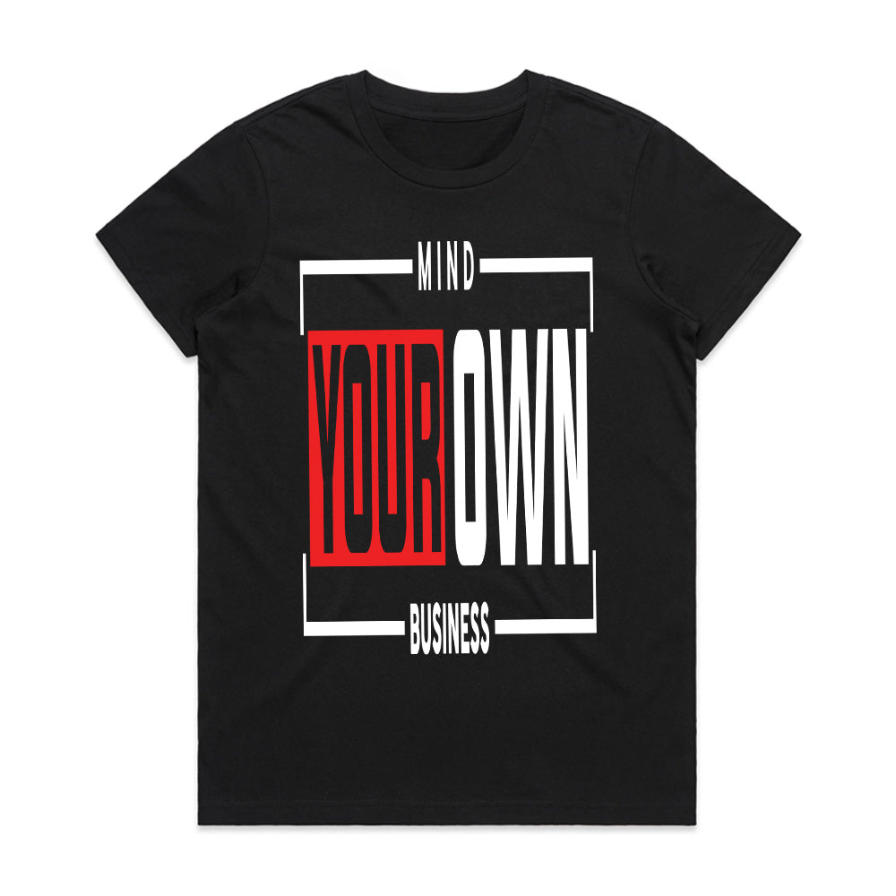 Bold Boundaries Tee – “Mind Your Own Business” Edition
