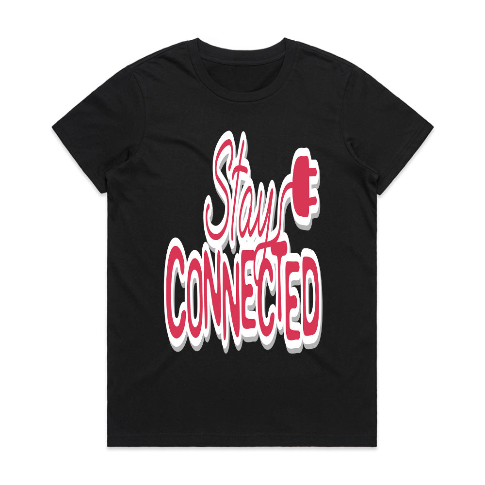 Stay Connected" Power Up Tee