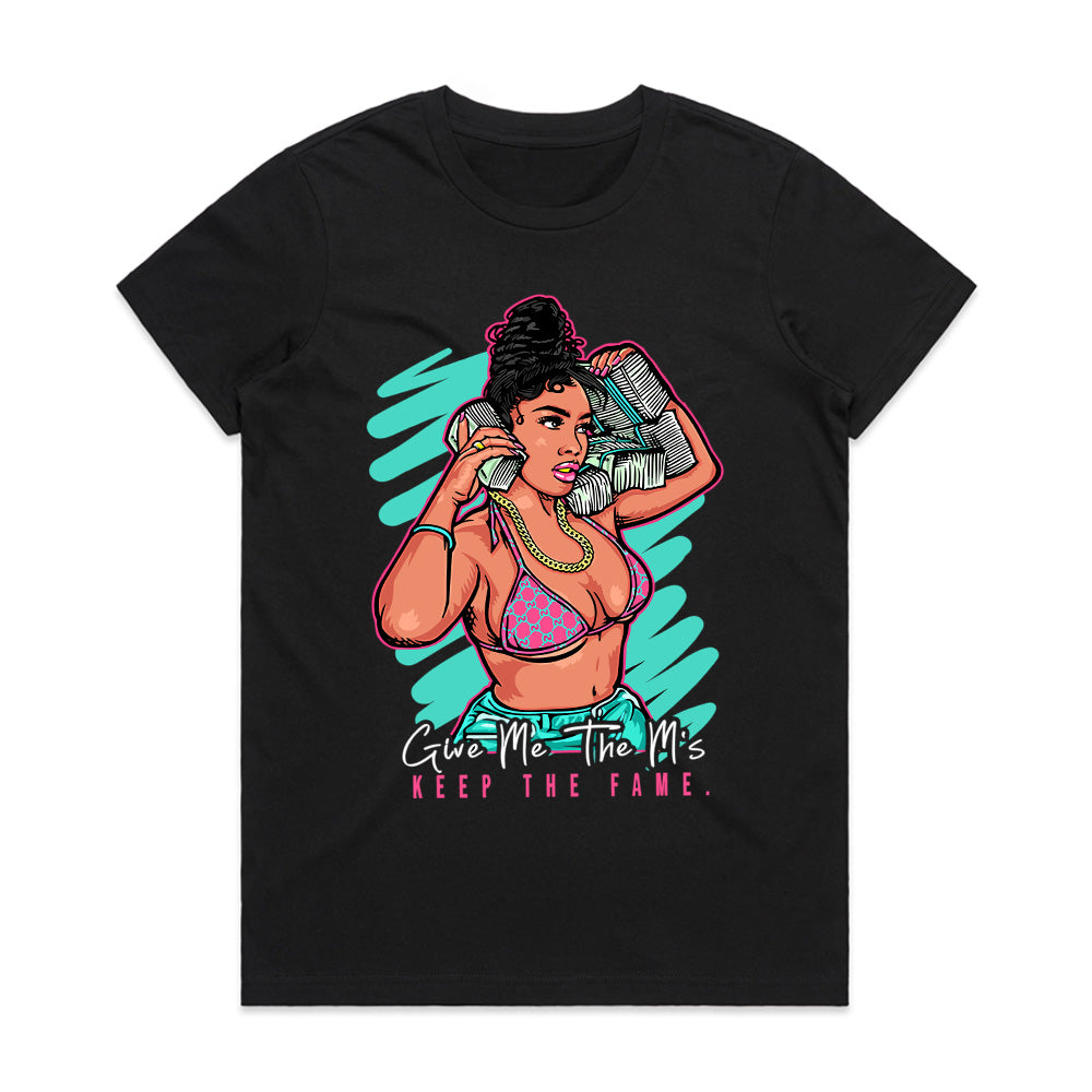 Give Me The M's: Keep The Fame – Hustle Queen Graphic Tee