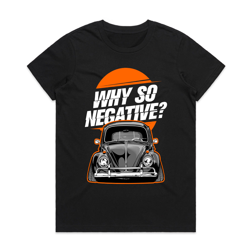 Why So Negative? VW Beetle Stance T-Shirt – Classic Air-Cooled Humor Tee