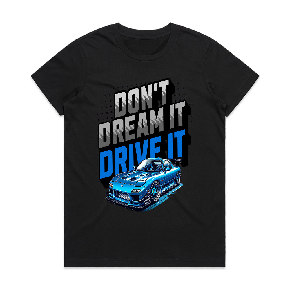 Don’t Dream It, Drive It - JDM Turbo Racer Tee