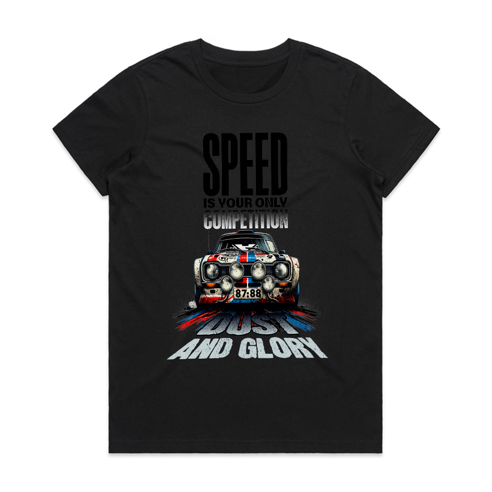 Dust and Glory - Speed Is Your Only Competition Racing Tee