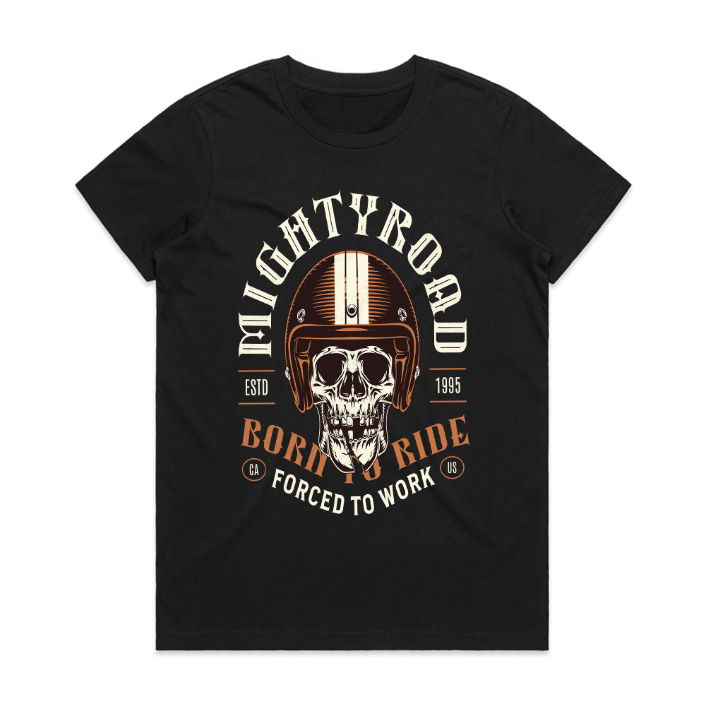 Mighty Road – Born to Ride, Forced to Work" Biker Spirit T-Shirt