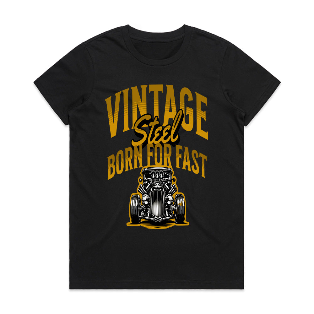 Vintage Steel — Born for Fast Classic Hot Rod Car T-Shirt