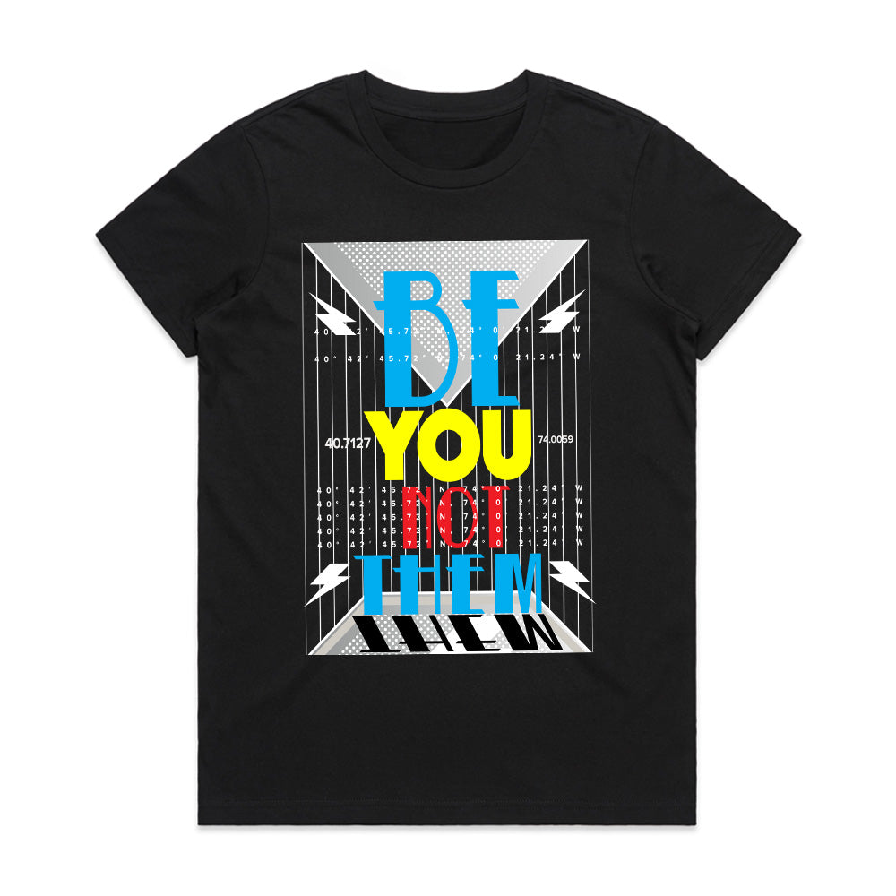 Standout Identity – "Be You Not Them" Statement Tee