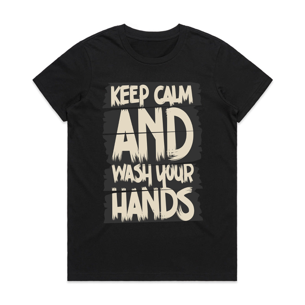 Keep Calm & Wash Your Hands Tee: Hygiene with Style