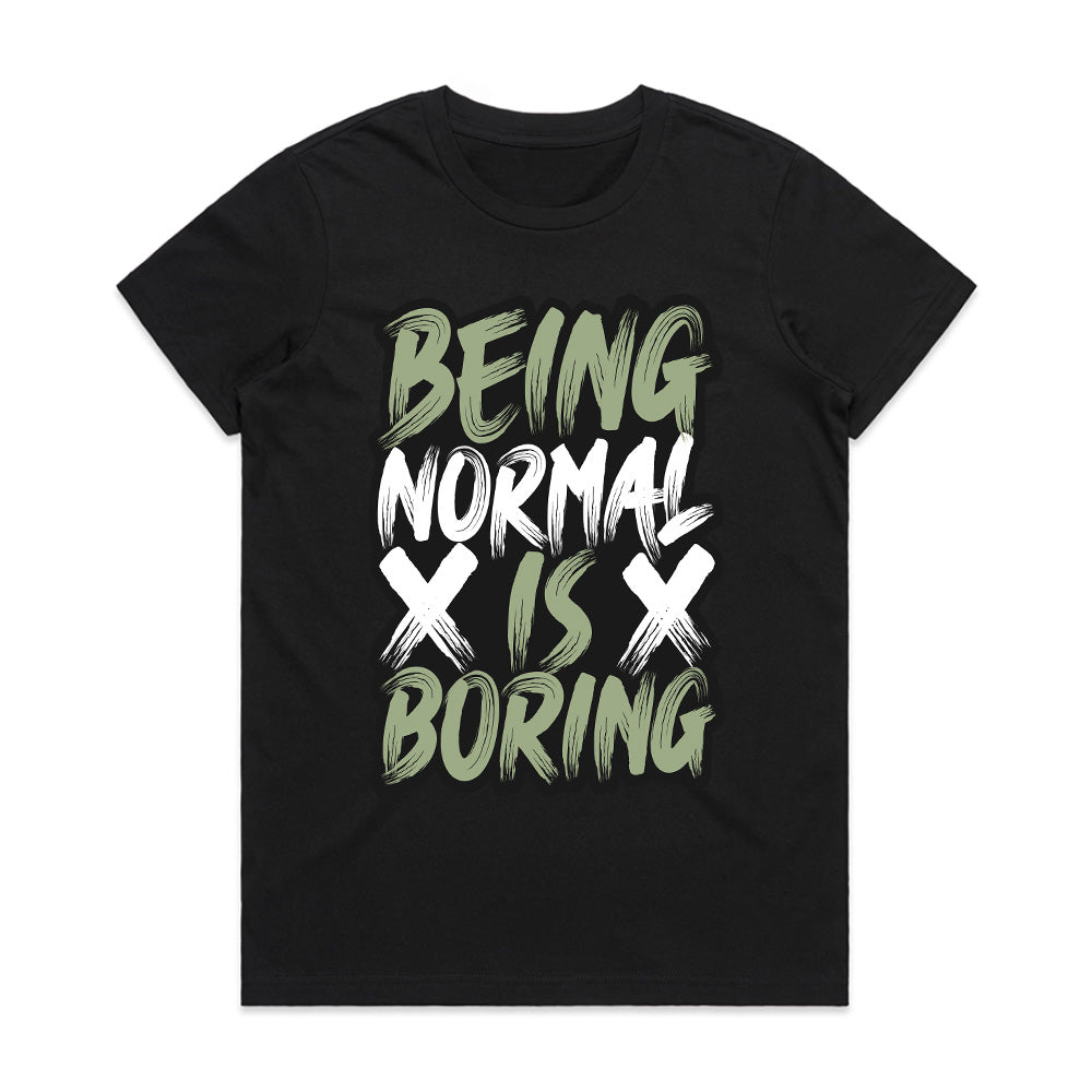 Being Normal Is Boring: Rebel Attitude Tee