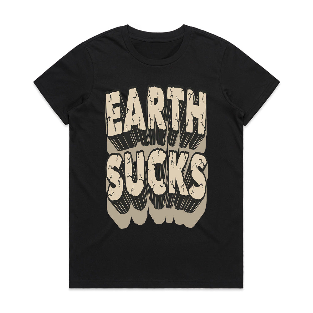 Earth Sucks: Out-Of-This-World Attitude Tee