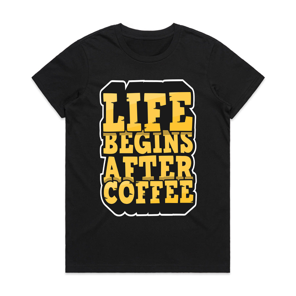 Life Starts With Coffee - Bold Typography Tee