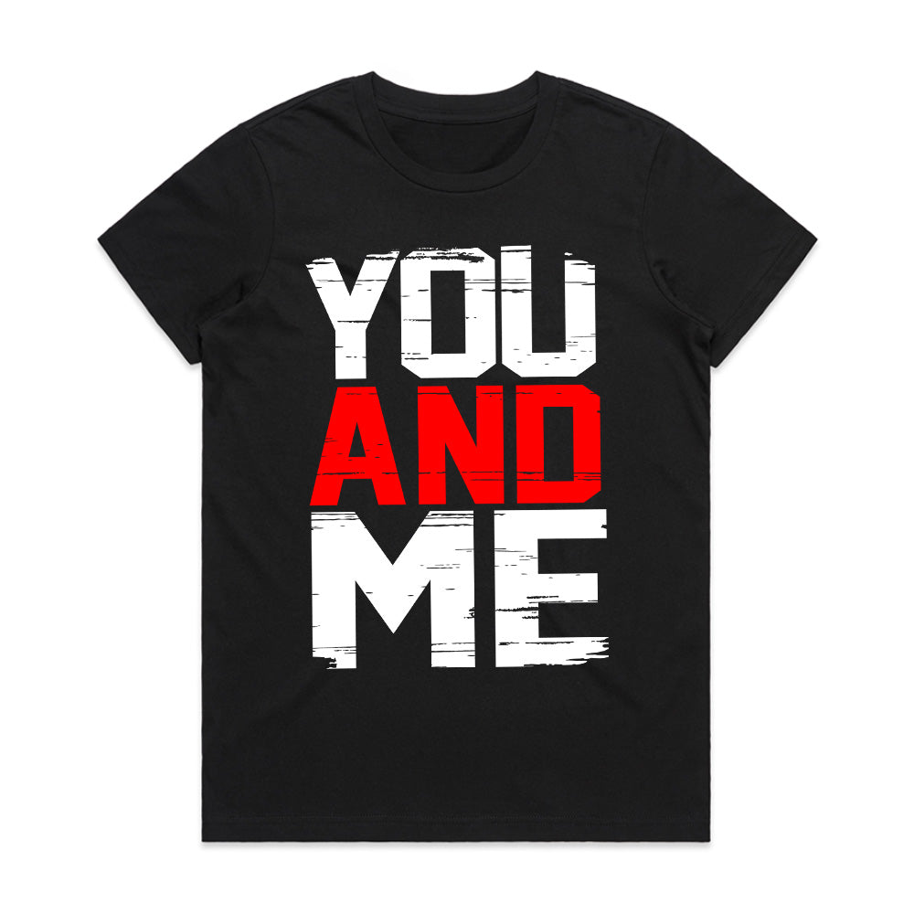 You And Me: Bold Connection Tee