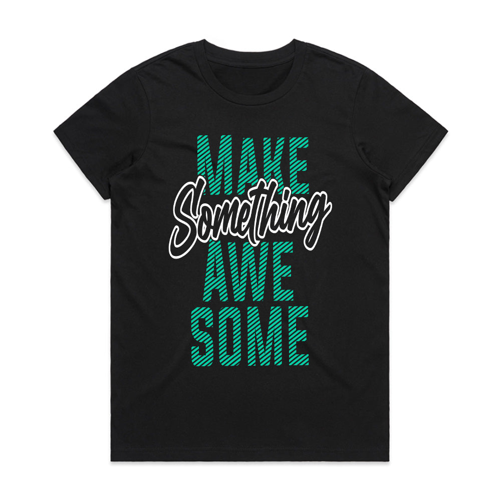 Make Something Awesome: Motivation Boost Tee