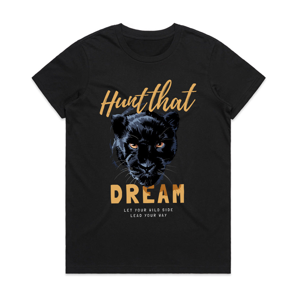 Hunt That Dream: Wild Panther Ambition Tee