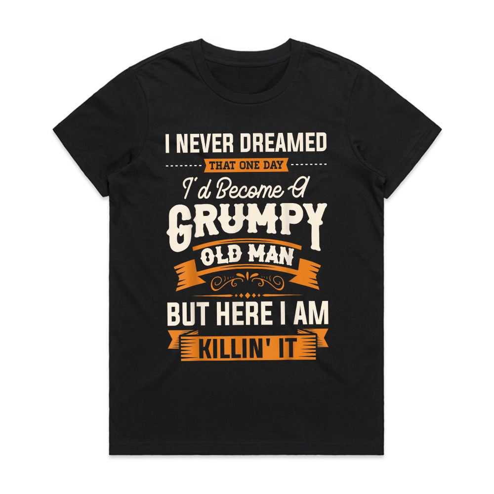 Grumpy Old Man – Funny Attitude T-Shirt for Men