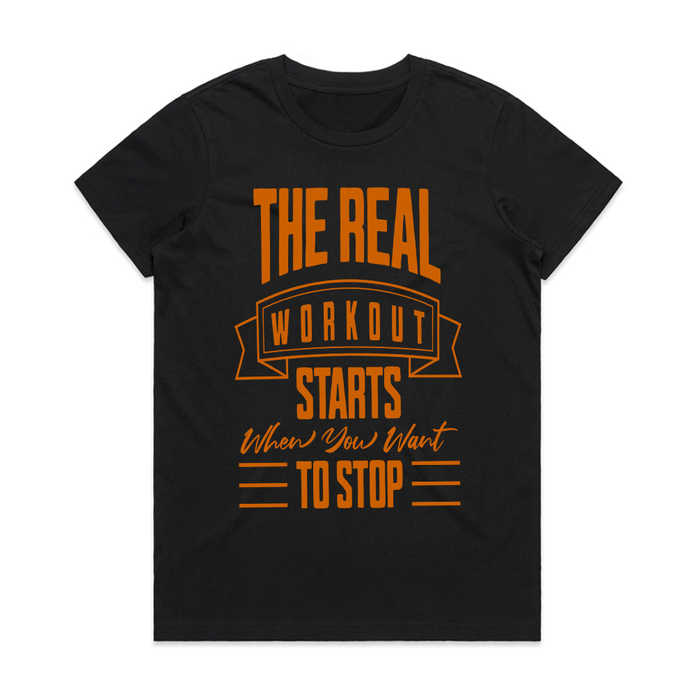 "The Real Workout Starts When You Want to Stop" Motivational Gym T-Shirt
