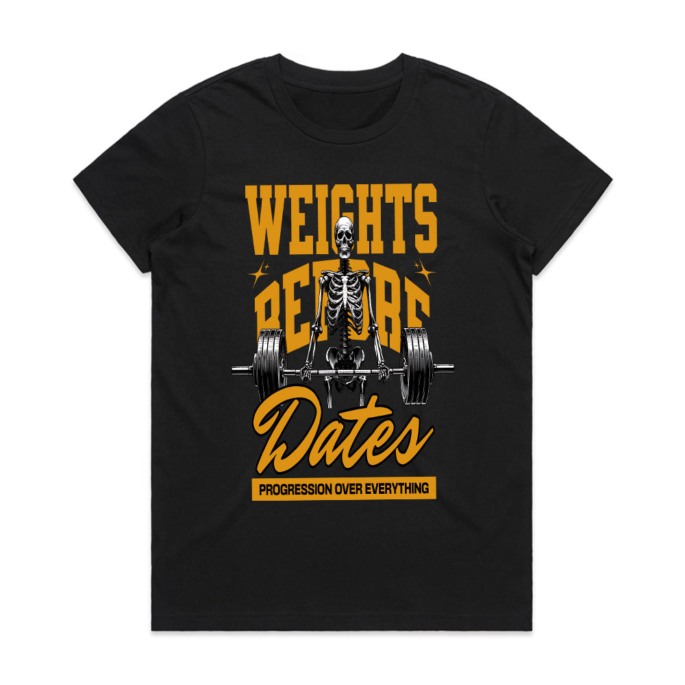 "Weights Before Dates" Gym T-Shirt – Progression Over Everything