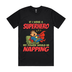 If I were a superhero, my power would be napping