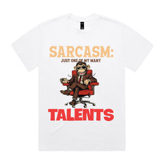 Sarcasm: Just one of my many talents