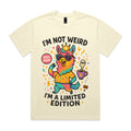 I’m not weird—I’m a limited edition