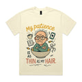My patience is as thin as my hair