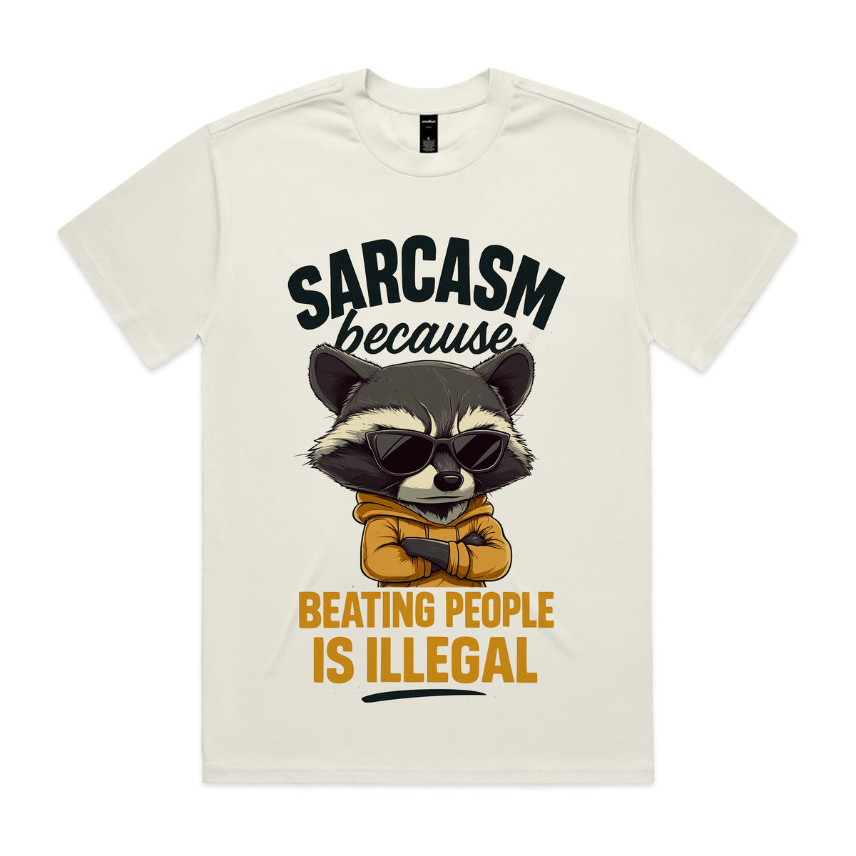 Sarcasm: because beating people is illegal