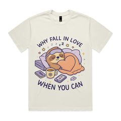 Why fall in love when you can fall asleep?