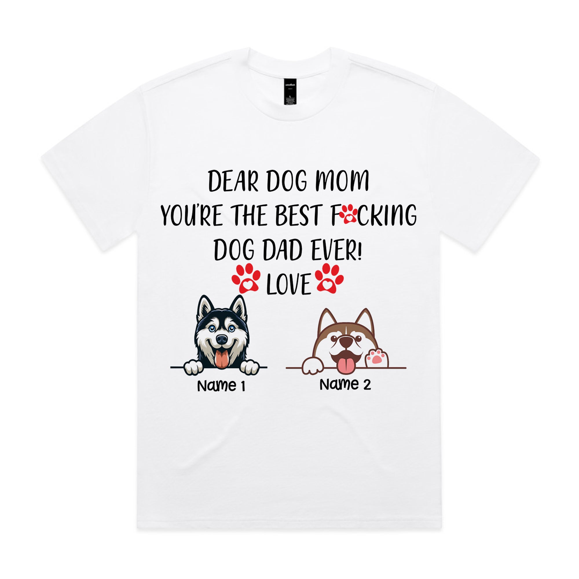 Personalized Best F**king Dog Dad Ever T-Shirt