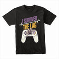 "I Survived The Lag – Funny Gamer Battle T-Shirt"