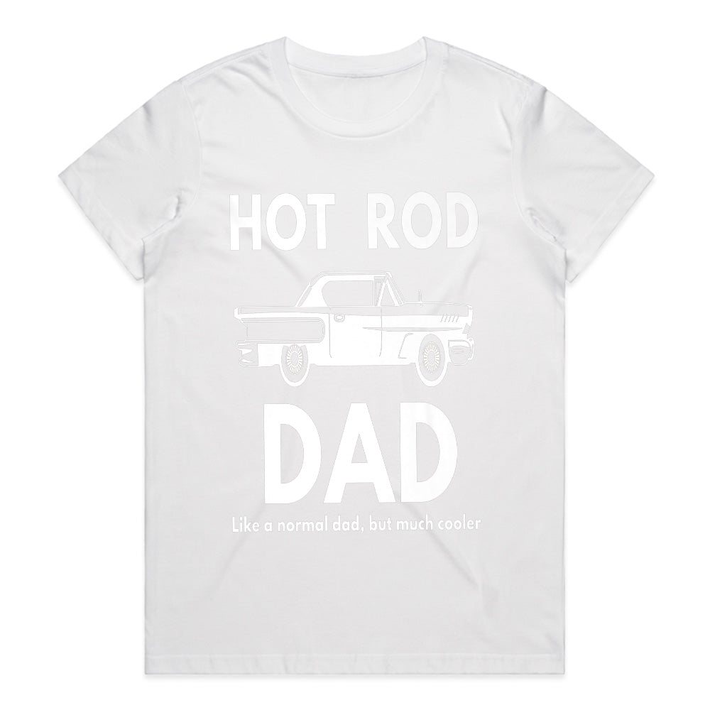 Hot Rod Dad – Classic Car Enthusiast Funny T-Shirt