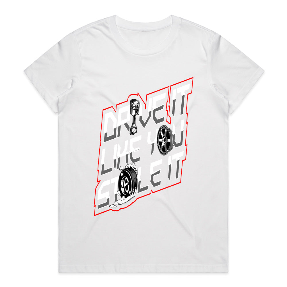 Drive It Like You Stole It T-Shirt — Full Throttle Edition