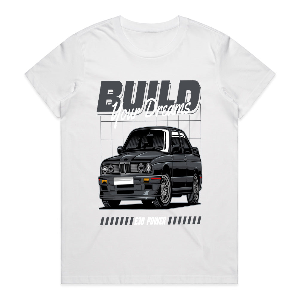 BMW E30 Build Your Dreams T-Shirt – Euro Classic Power Tee