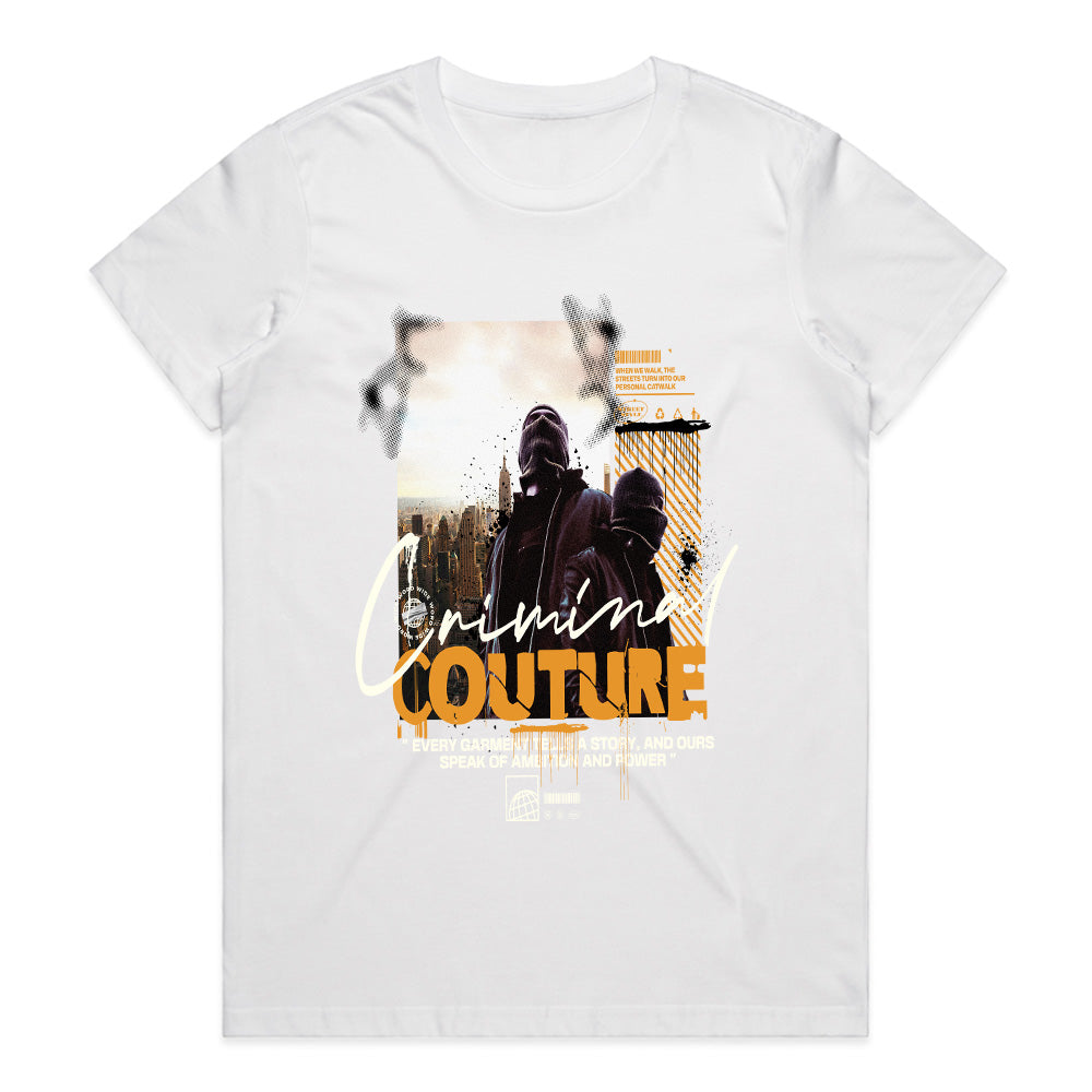 Criminal Couture: Ambition & Power Tee