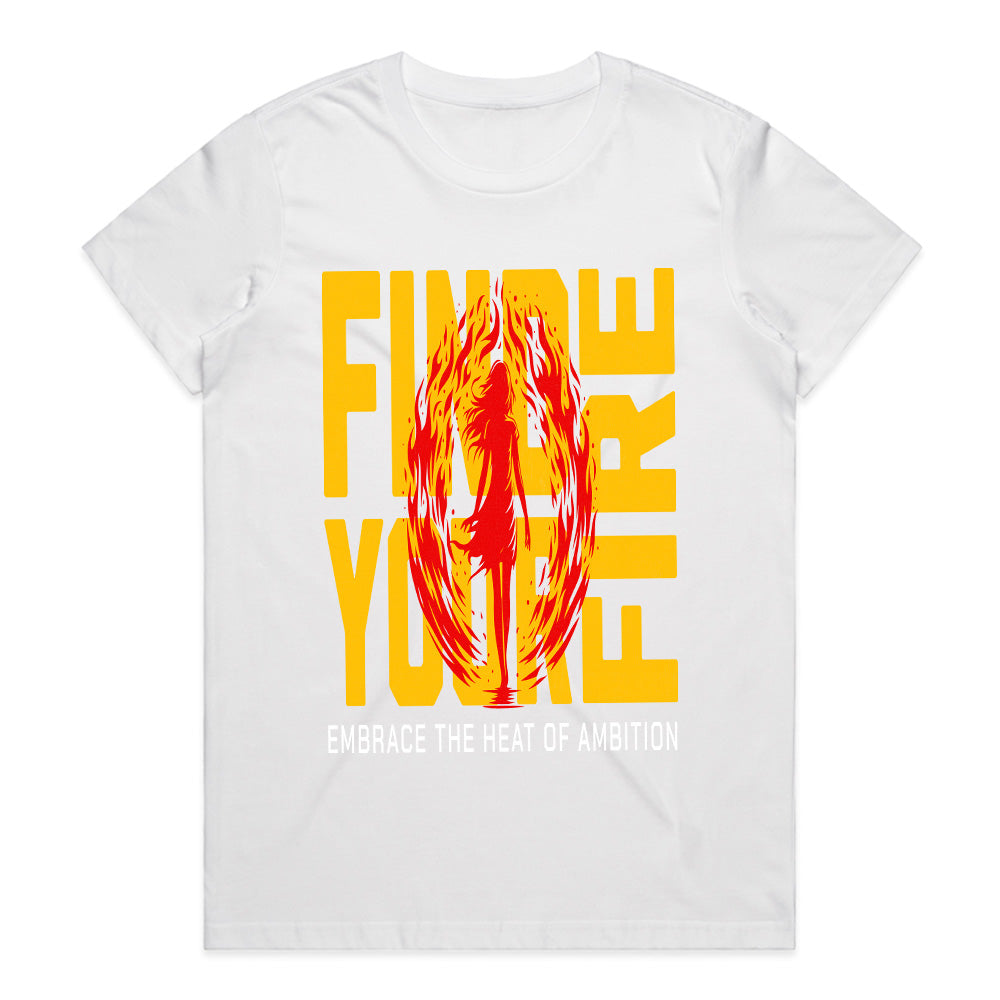 Find Your Fire: Ambition Igniter Tee