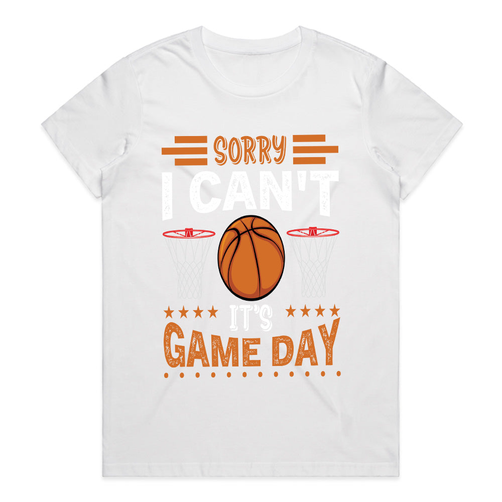 Hoops Priority: Sorry I Can’t, It’s Game Day Tee