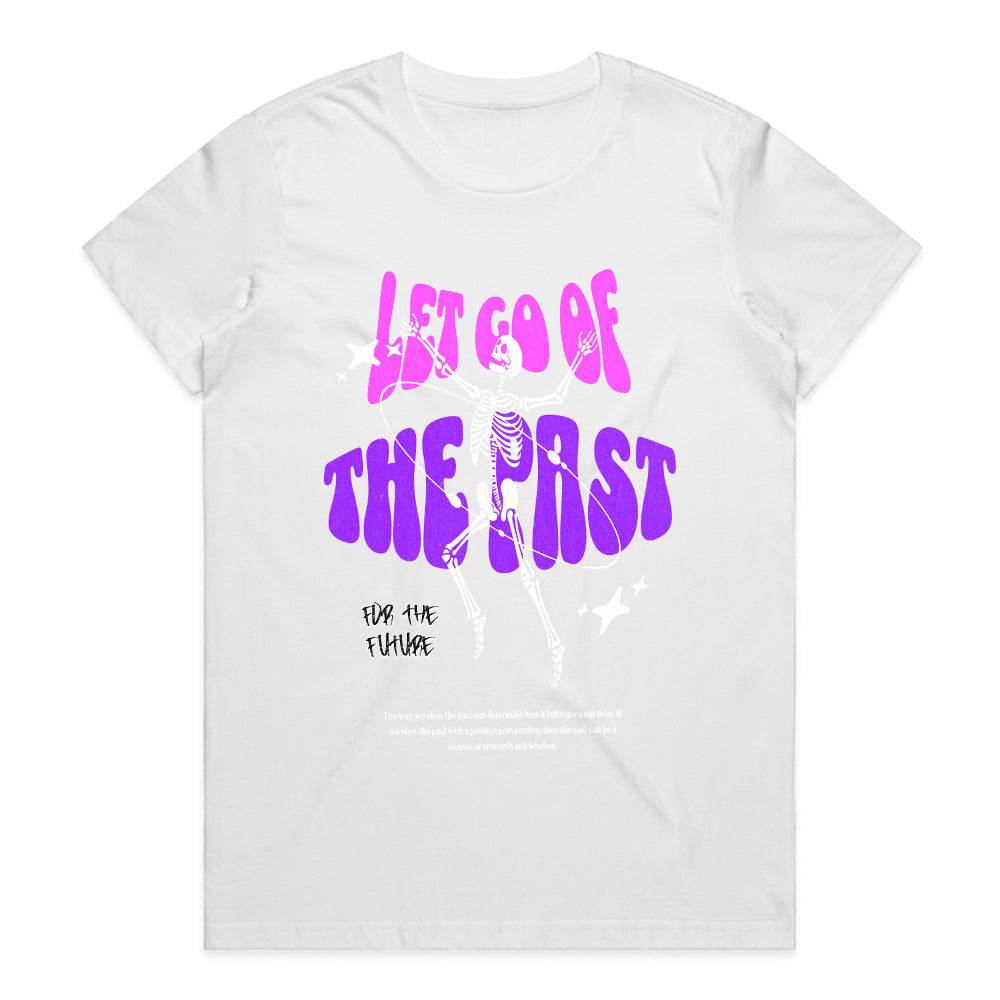 LET GO OF THE PAST: Cosmic Skeleton Vibes Tee