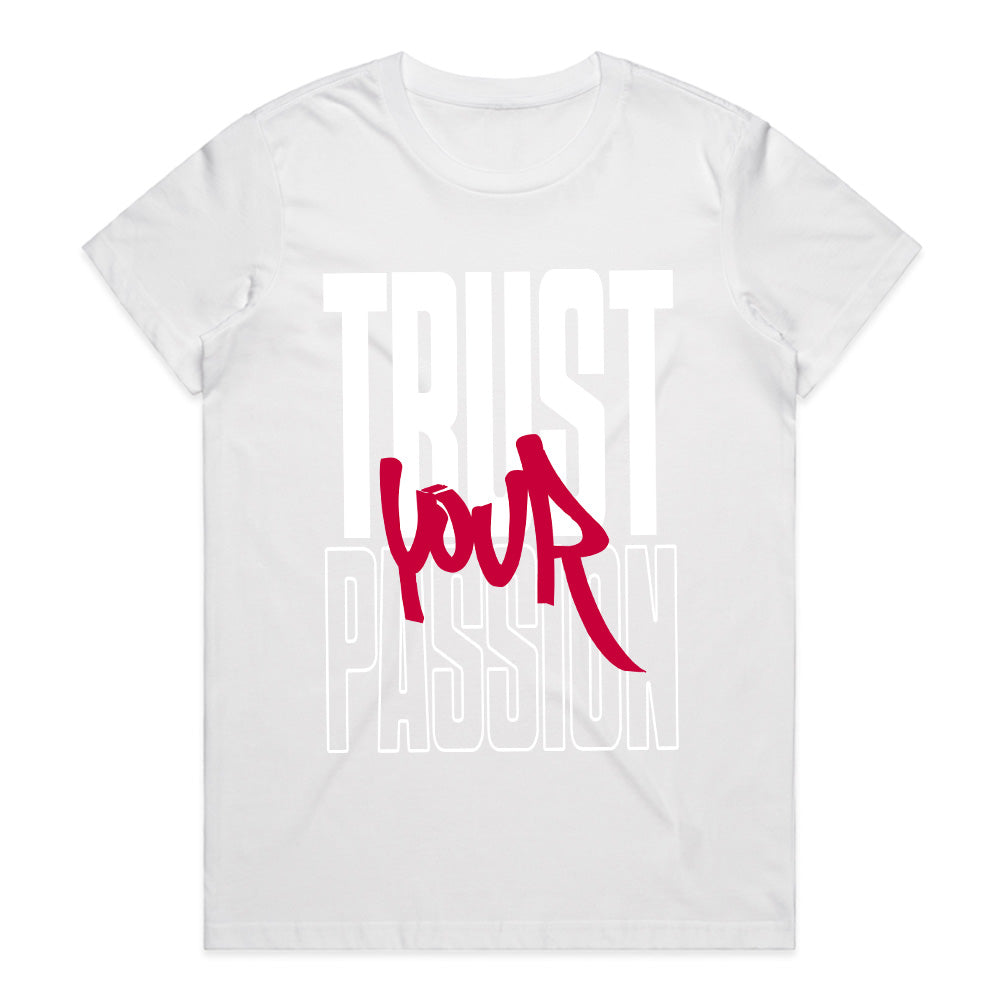 Fuel the Fire – Trust Your Passion Tee