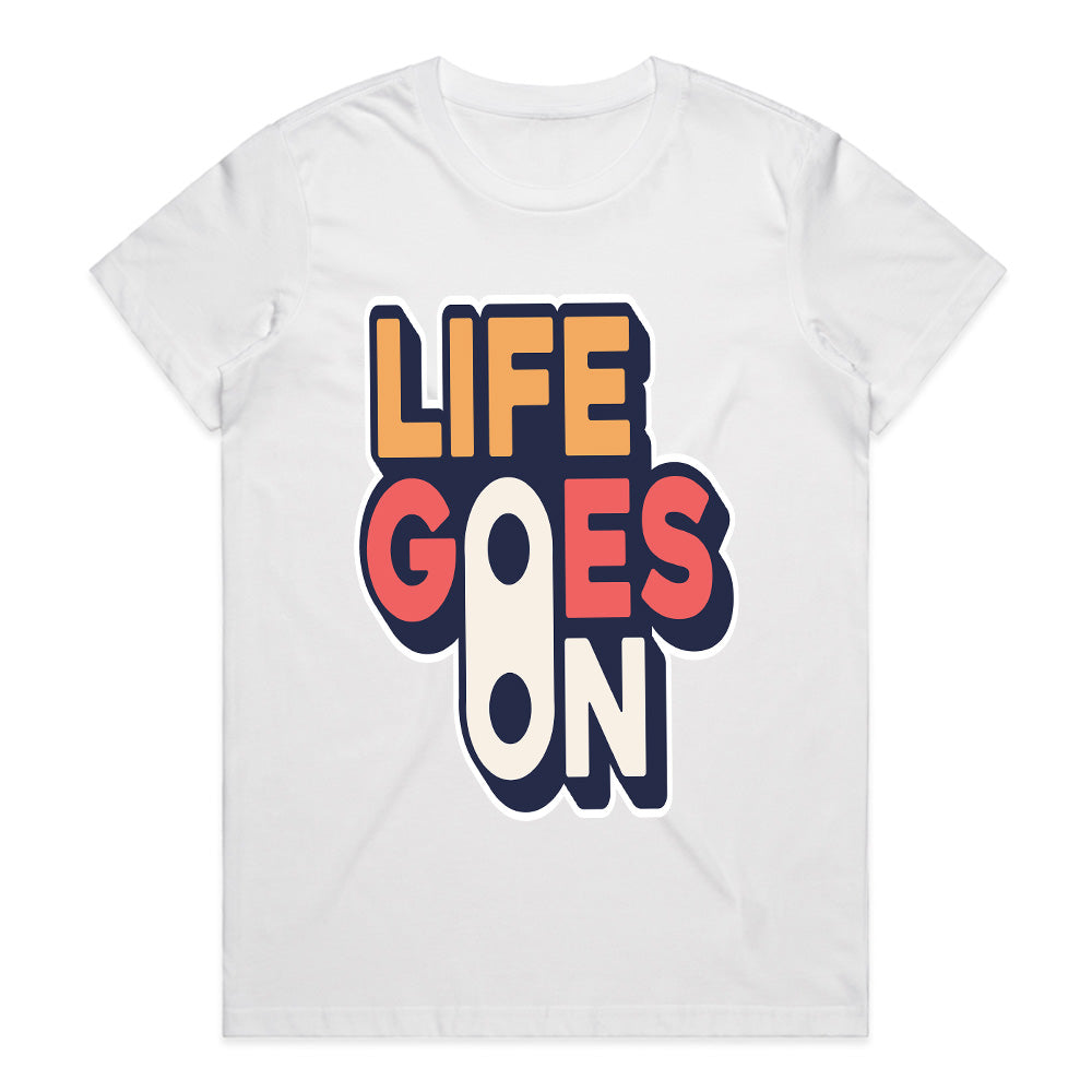 Life Goes On: Retro Positivity Tee