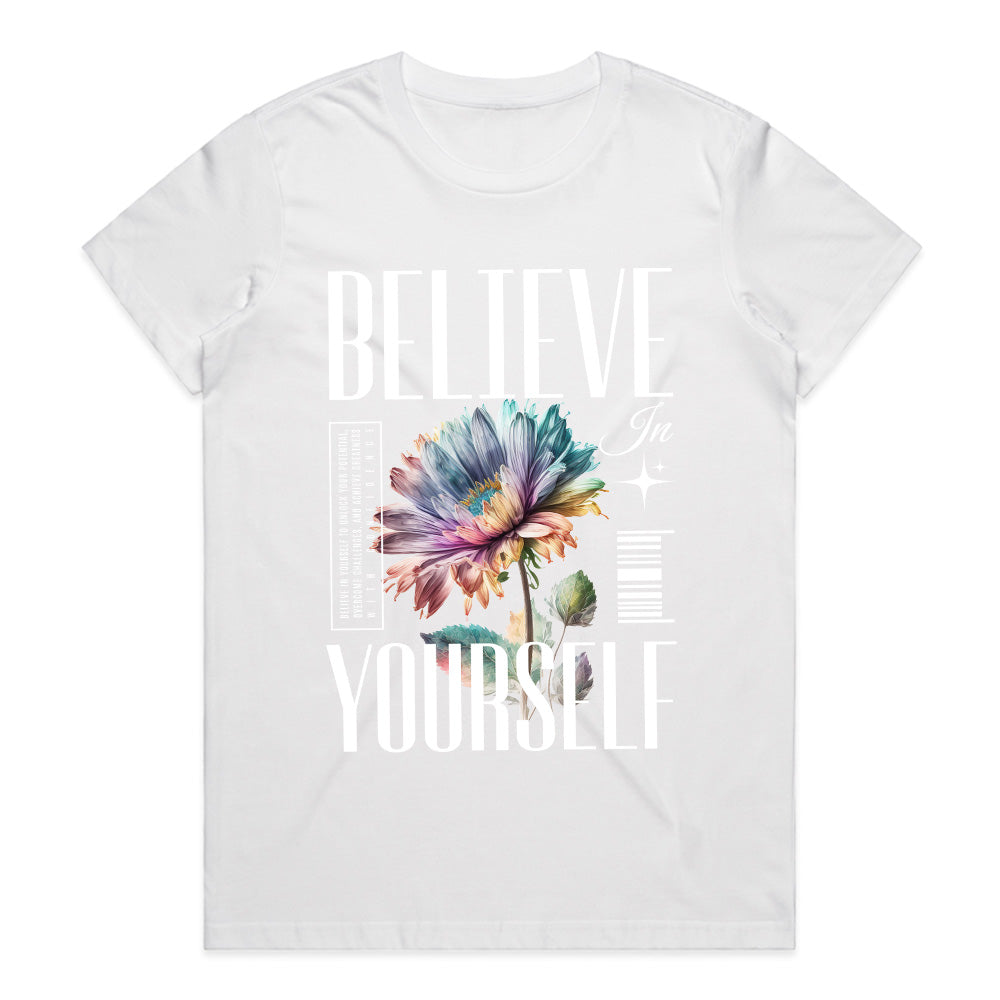 Radiant Bloom: Believe In Yourself Tee
