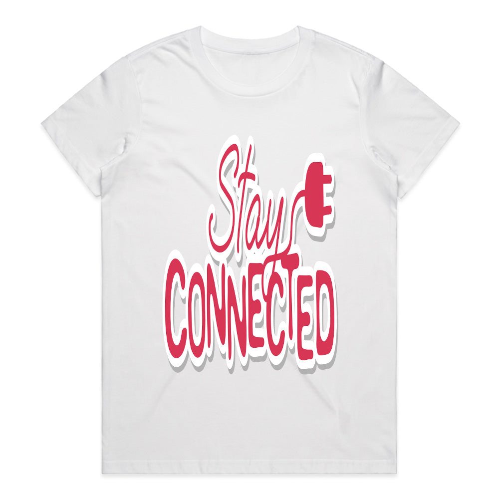 Stay Connected" Power Up Tee