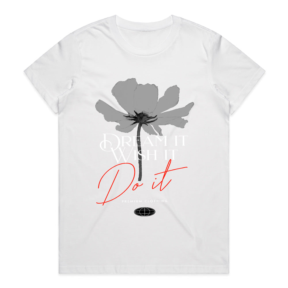 Dream. Wish. Do: Floral Motivation Tee