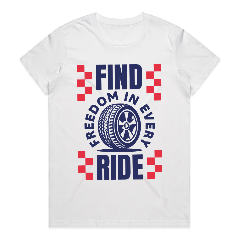 Find Freedom In Every Ride - Car Enthusiast Bold Typography T-Shirt