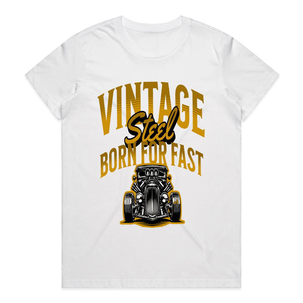 Vintage Steel — Born for Fast Classic Hot Rod Car T-Shirt