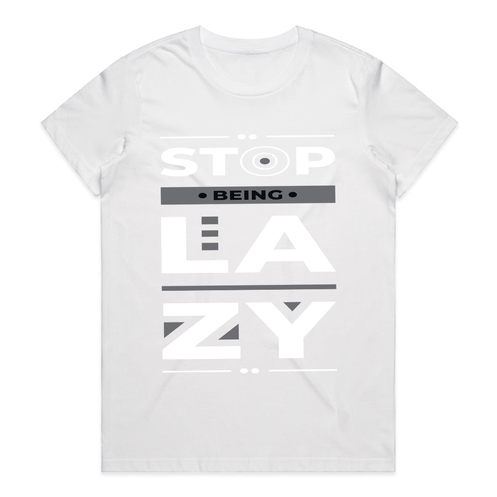 No Excuse Mode – Stop Being Lazy Tee