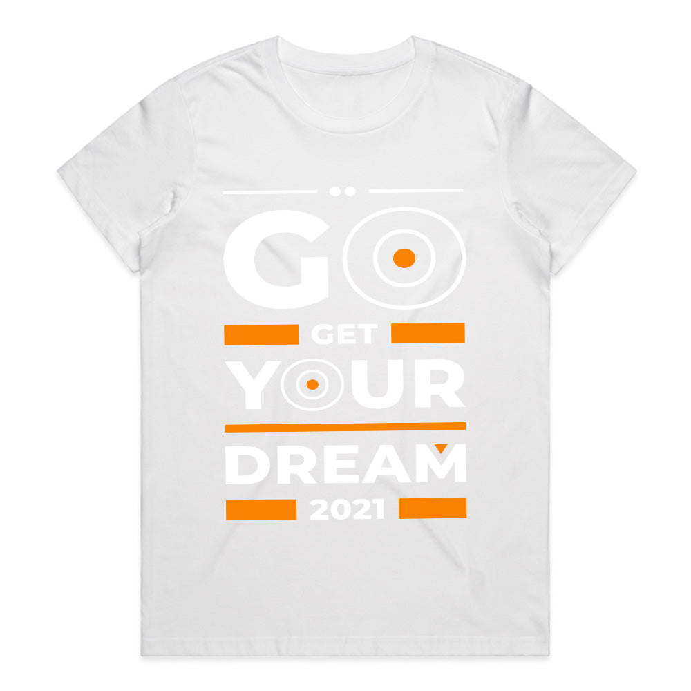 Dream Pursuer – Go Get Your Goal Tee